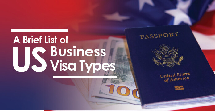 US Passport - There are multiple US Business Visa types